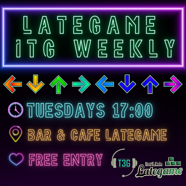 lategame ITG weekly poster